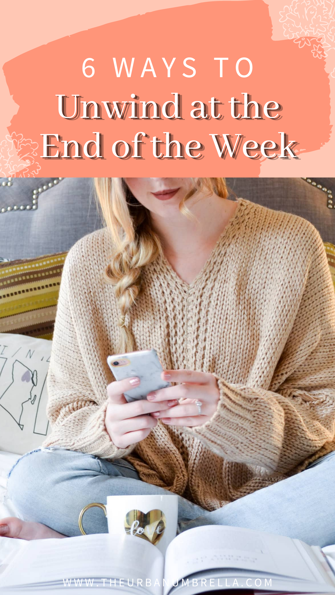 Friday Night Faves | 6 Ways to Unwind at the End of the Week